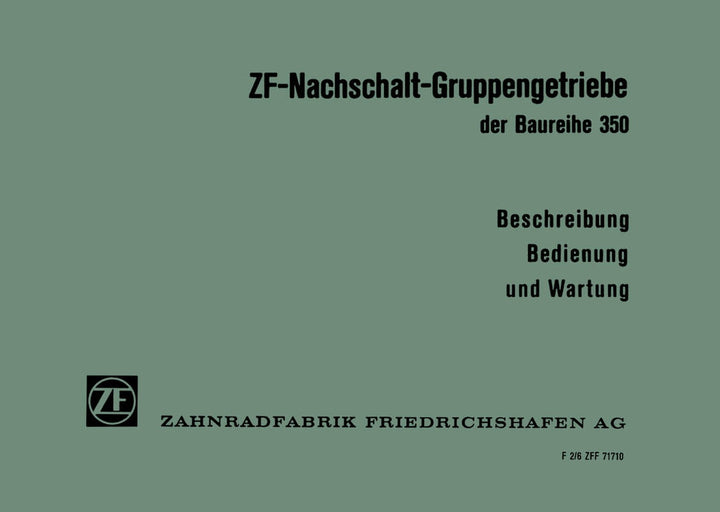 ZF Nachschalt-Gruppengetriebe Baureihe 350 Betriebsanleitung, Buchcover