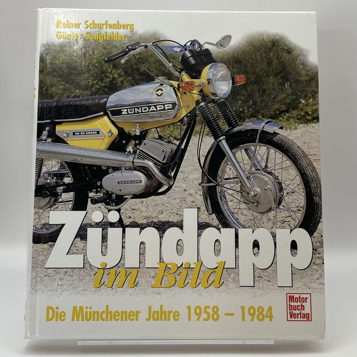 Zündapp im Bild. Band 2