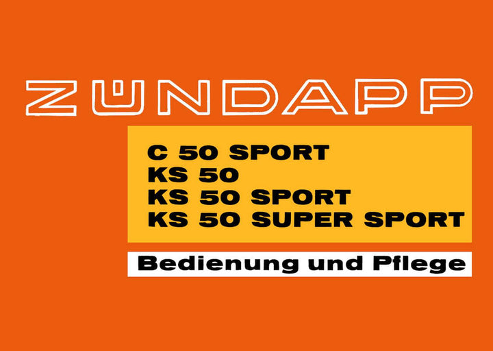 Zündapp mit 50ccm Betriebsanleitung, Buchcover