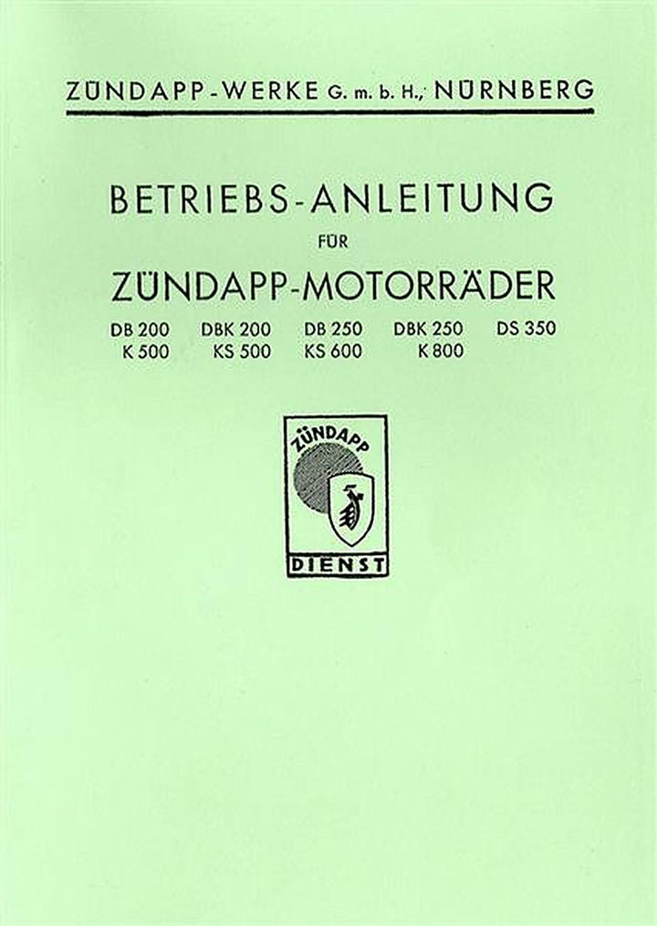 Zündapp DB200 DBK200 DB250 DBK250 DS350 K500 KS500 KS600 K800 Betriebsanleitung, Buchcover