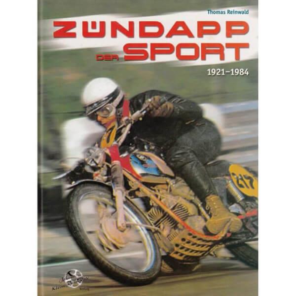 Zündapp - Der Sport von 1921 bis 1984 - gedrucktes Buch zum Bestpreis! - verwuester.net