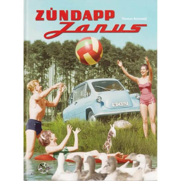 Zündapp Janus und die anderen automobilen Entwicklungen von Zündapp - gedrucktes Buch zum Bestpreis! - verwuester.net