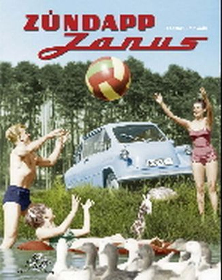 Zündapp Janus und die anderen automobilen Entwicklungen von Zündapp, Buchcover