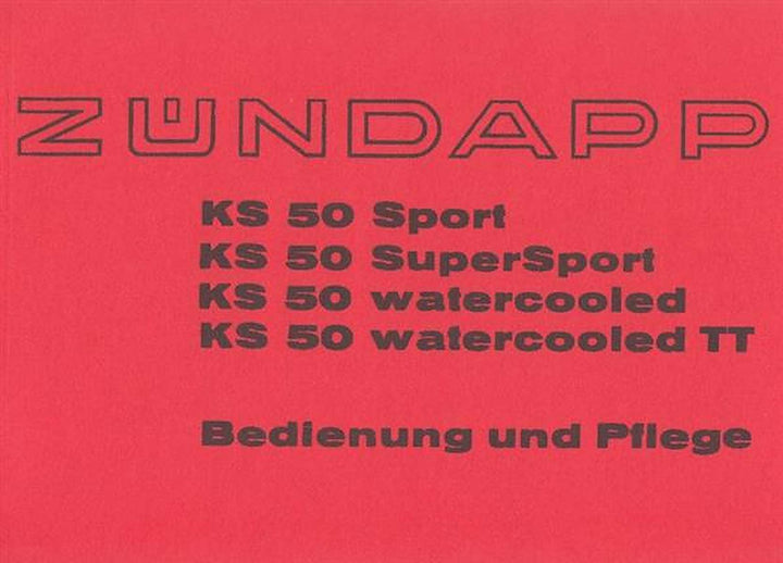 Zündapp KS 50 Modelle, Bedienung und Pflege, Buchcover