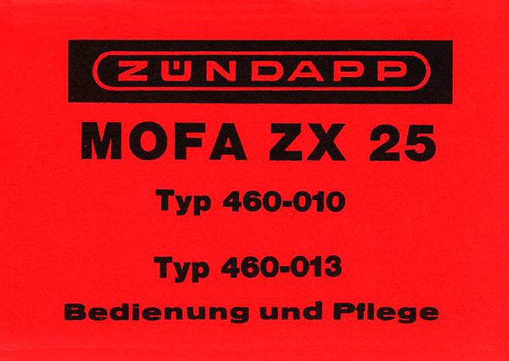 Zündapp ZX25 Typ 460-010 und Typ 460-013 Betriebsanleitung, Buchcover