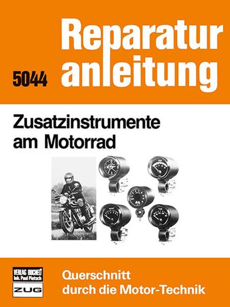 Zusatzinstrumente am Motorrad - Reparaturbuch - gedrucktes Buch zum Bestpreis! - verwuester.net