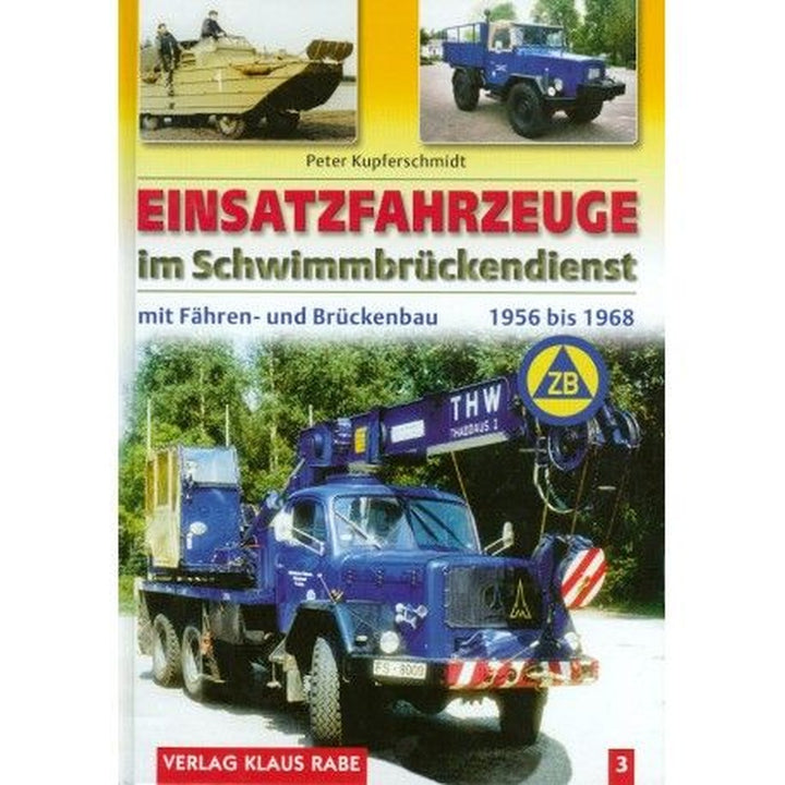 Einsatzfahrzeuge im Schwimmbrückendienst 1956 bis 1968 - Band 3, Buchcover