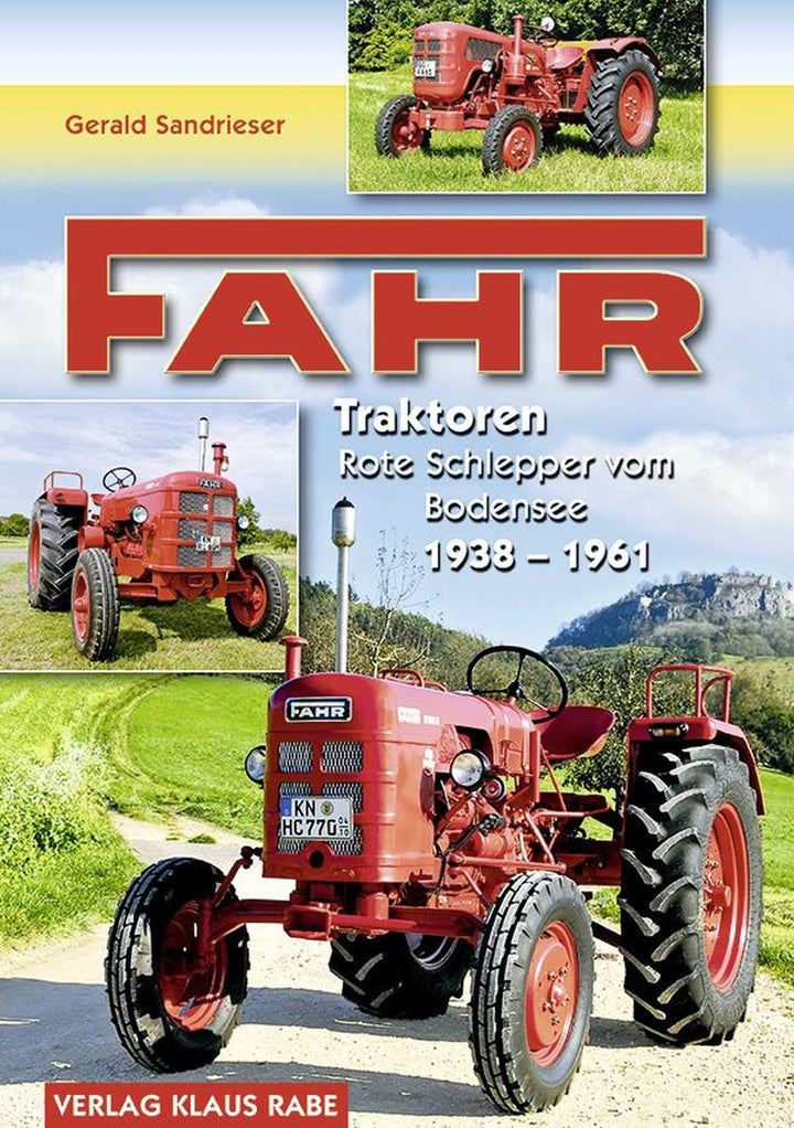 Fahr - Traktoren - Rote Schlepper vom Bodensee 1938-1961, Buchcover