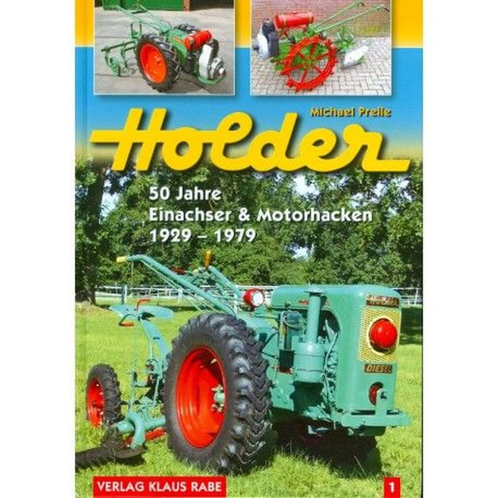 Holder - 50 Jahre Einachser & Motorhacken 1929-1979, Buchcover
