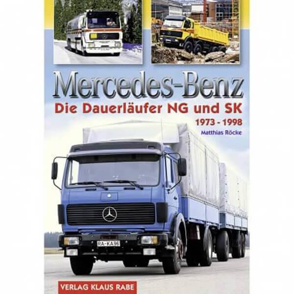 Mercedes-Benz - Die Dauerläufer NG und SK 1973-1998 - gedrucktes Buch zum Bestpreis! - verwuester.net