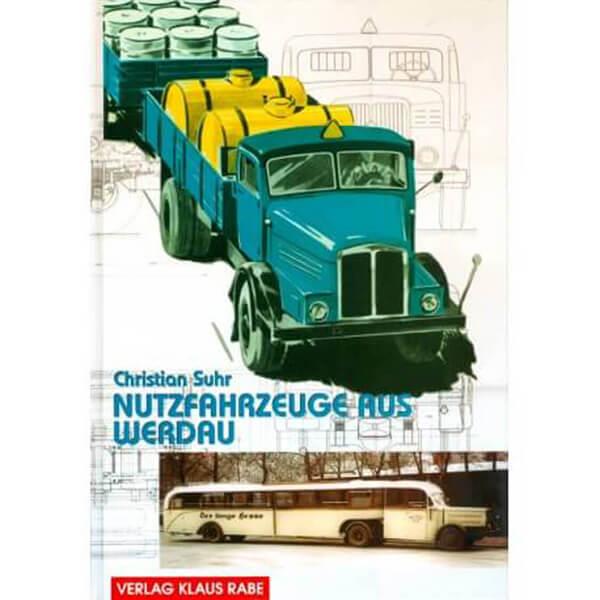 Nutzfahrzeuge aus Werdau - gedrucktes Buch zum Bestpreis! - verwuester.net