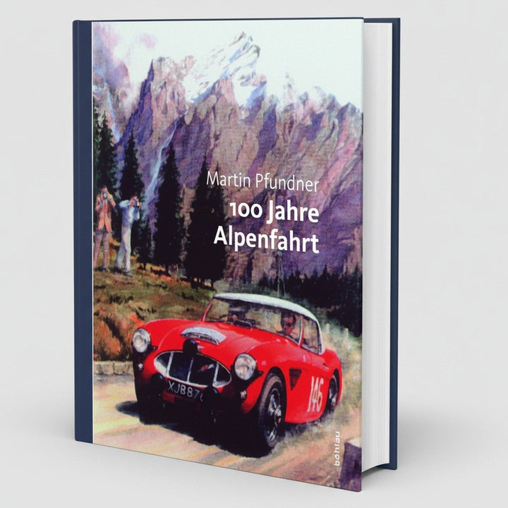 100 Jahre Alpenfahrt - gedrucktes Buch zum Bestpreis! - verwuester.net