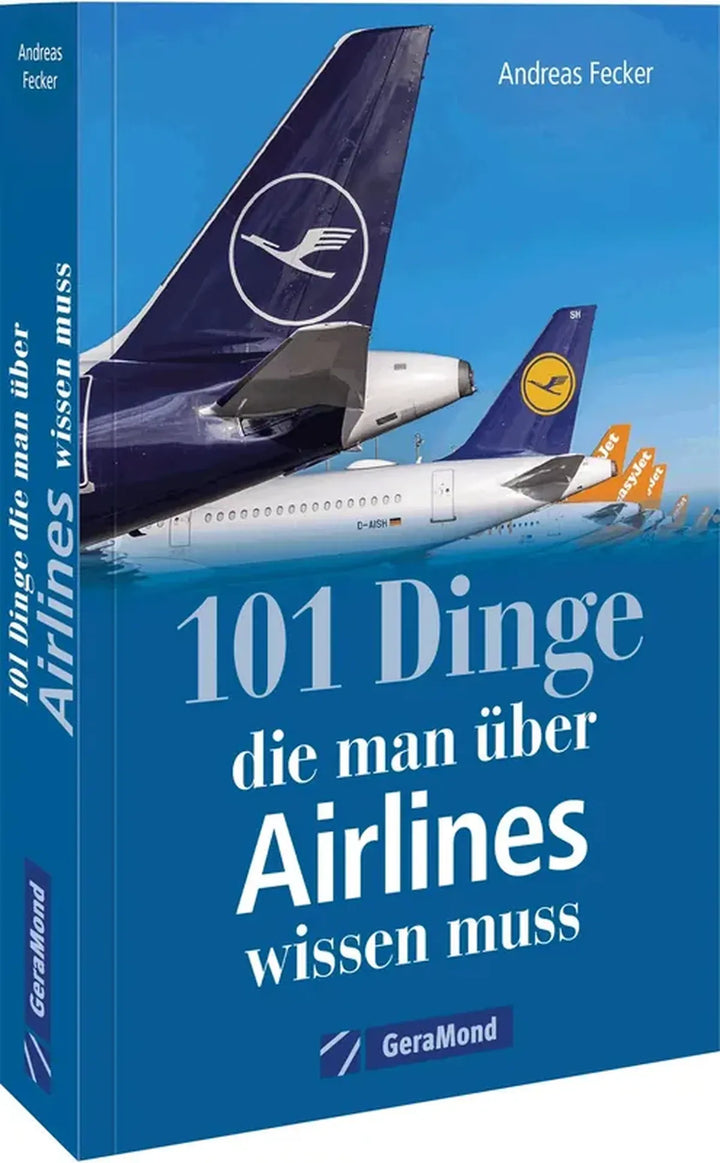 101 Dinge, die man über Airlines wissen muss - gedrucktes Buch zum Bestpreis! - verwuester.net