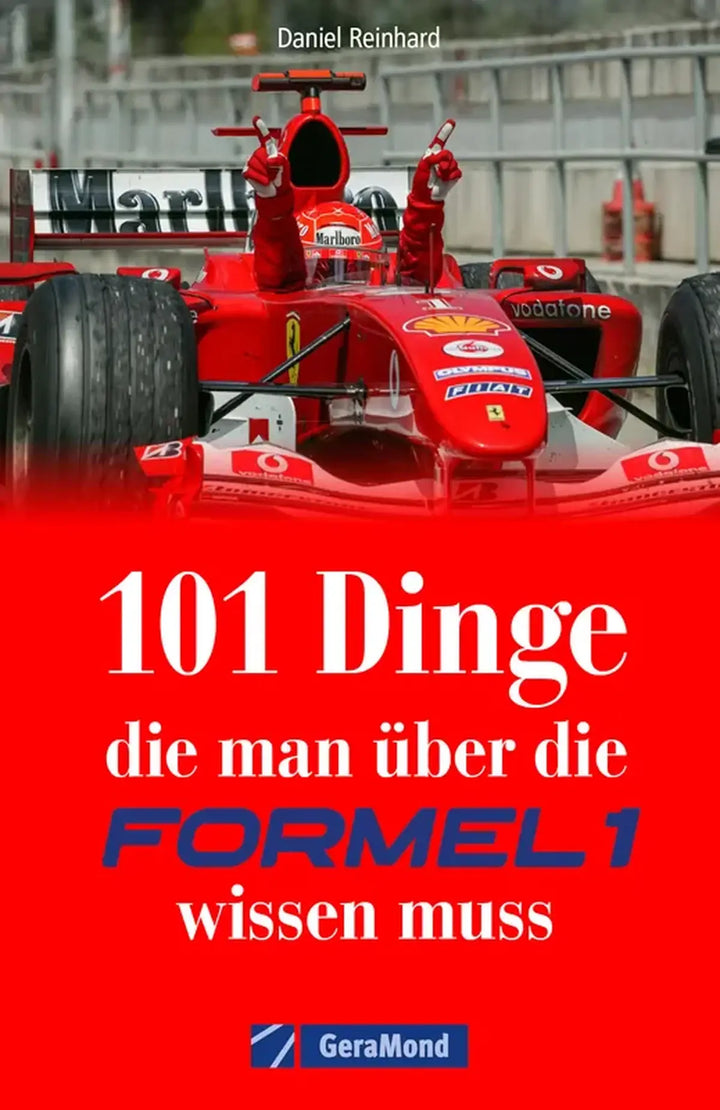 101 Dinge, die man über die Formel 1 wissen muss - gedrucktes Buch zum Bestpreis! - verwuester.net