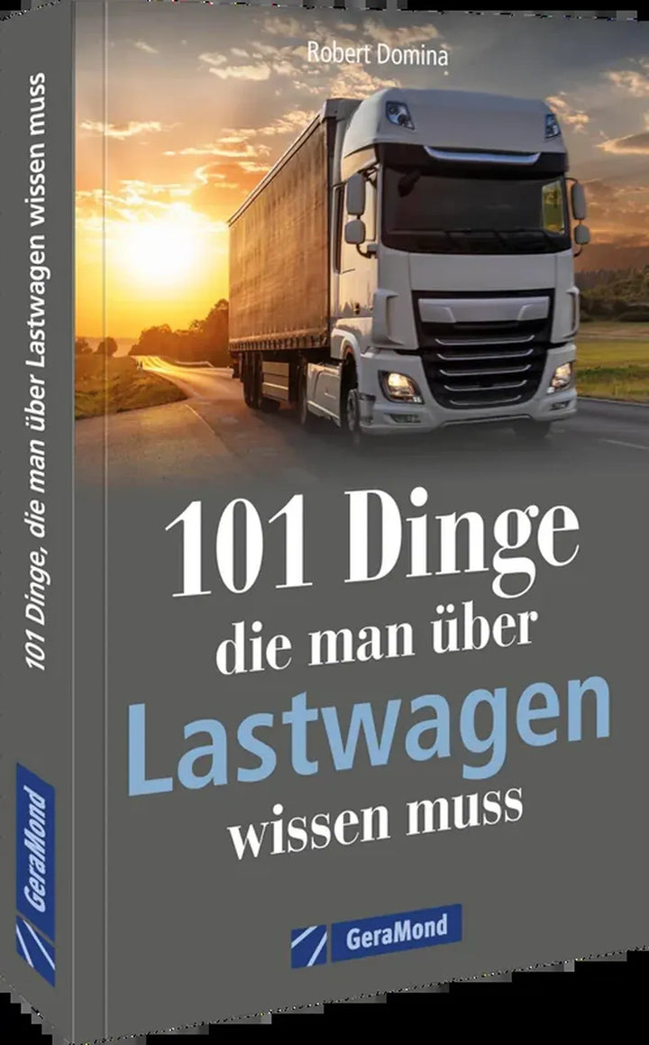 101 Dinge, die man über Lastwagen wissen muss - gedrucktes Buch zum Bestpreis! - verwuester.net