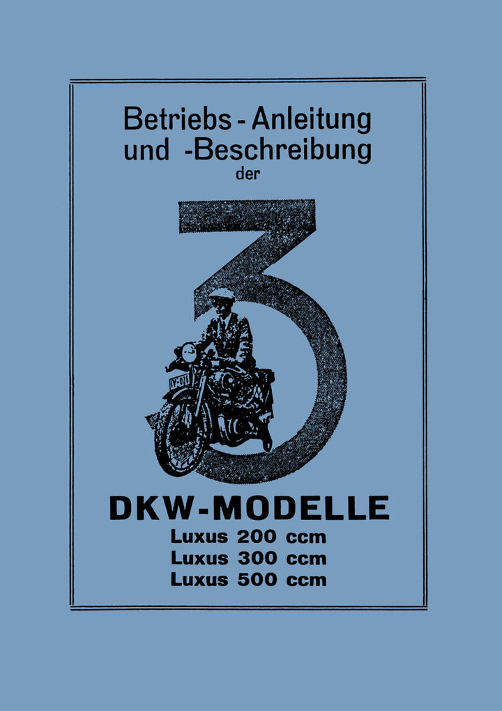DKW Luxus 200 300 500 Betriebsanleitung