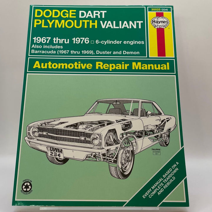 Dodge Dart and Plymouth Valiant 1967 thru 1976 6-cylinder engines; also includes Barracuda (1967 thru 1969), Duster and Demon Automotive (Haynes)