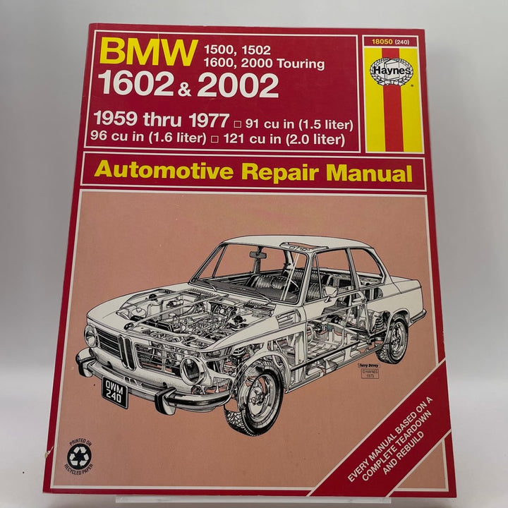 BMW 1500, 1502, 1600, 1602, 2000 Touring and 2002 1959-1977 Automotive (Haynes)