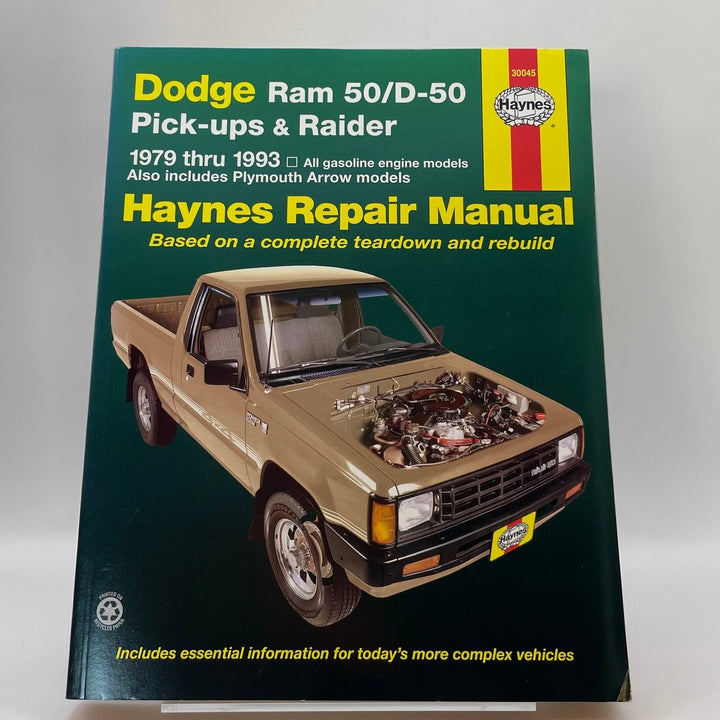 Dodge Ram 50/D-50 Pick-ups & Raider 1979 thru 1993, all gasoline engine models; also includes Plymouth Arrow models (Haynes)