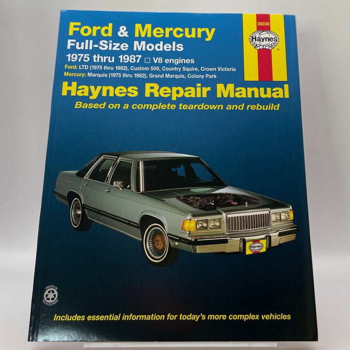 Ford and Mercury Full-Size Models; 1975 thru 1987; V8 engines; Ford: LTD (1975 thru 1982), Custom 500, Country Squire, Crown Victoria; Mercury: Marquis (1975 thru 1982), Grand M…