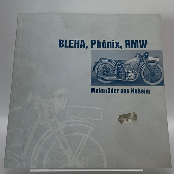 BLEHA, Phönix, RMW