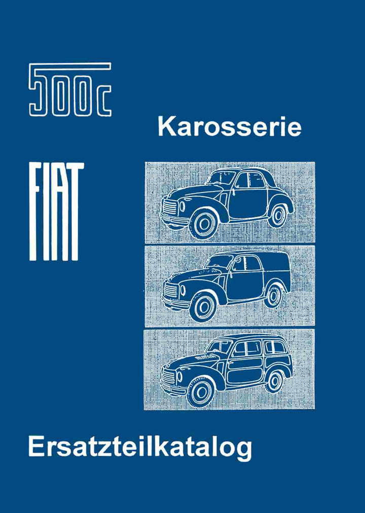 Fiat 500 C Topolino Karosserie Ersatzteilkatalog, Buchcover