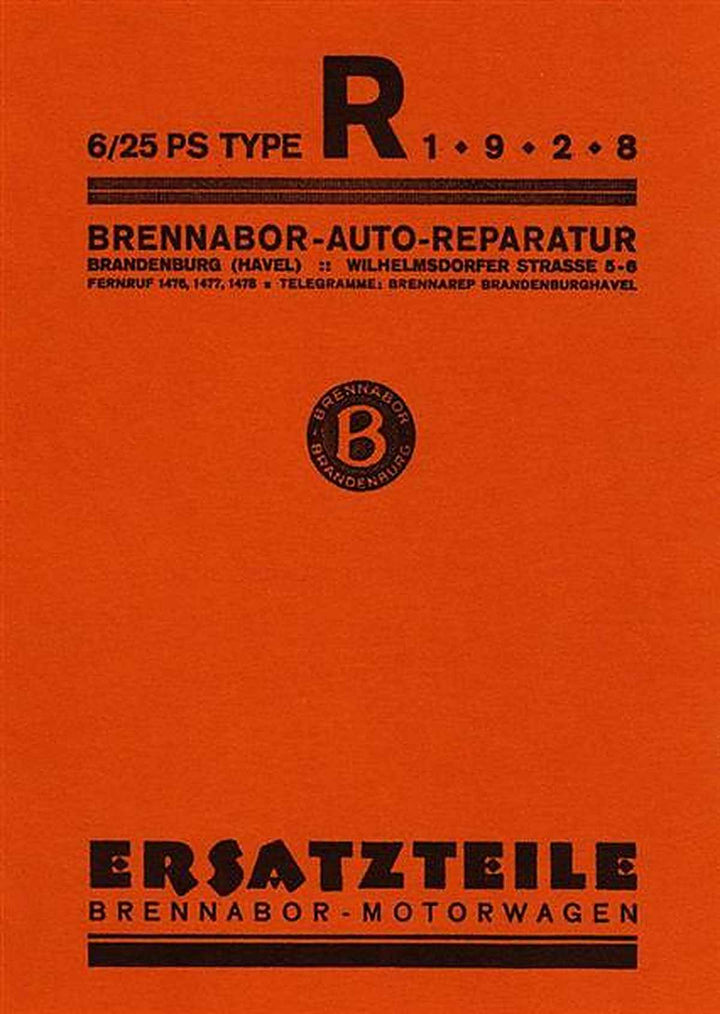 Brennabor 6/ 25 PS Typ R Ersatzteilkatalog, Buchcover