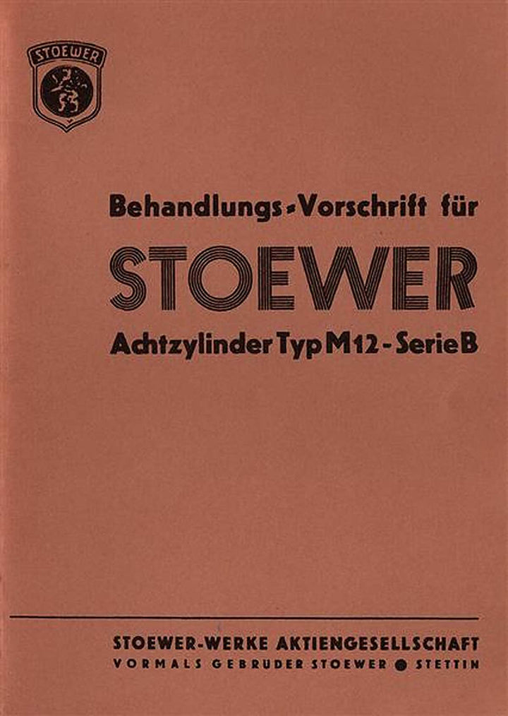 Stoewer 8-Zylinder Typ M 12 Marschall Betriebsanleitung, Buchcover