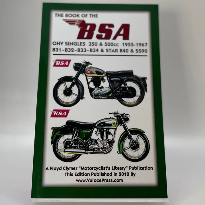 The Book of the BSA OHV Singles 350 & 500cc 1955-1967 (Clymer)