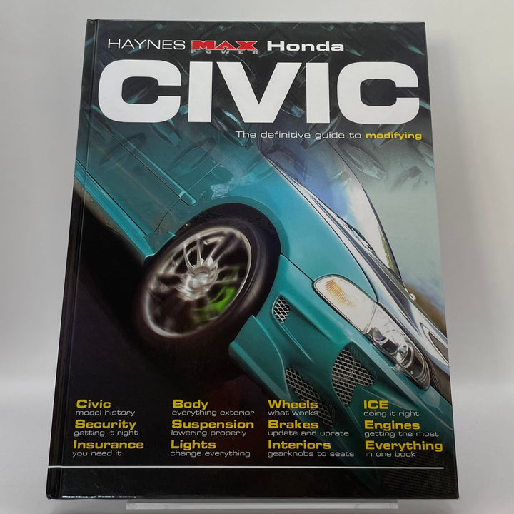 Honda Civic: The Definitive Guide to Modifying (Haynes)