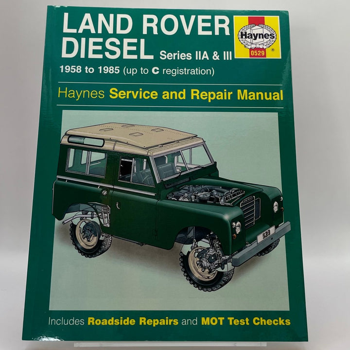 Land Rover Diesel Series IIA and III 1958-85 – Reparaturanleitung (Haynes)