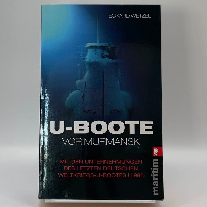 U-Boote vor Murmansk – Typenchronik