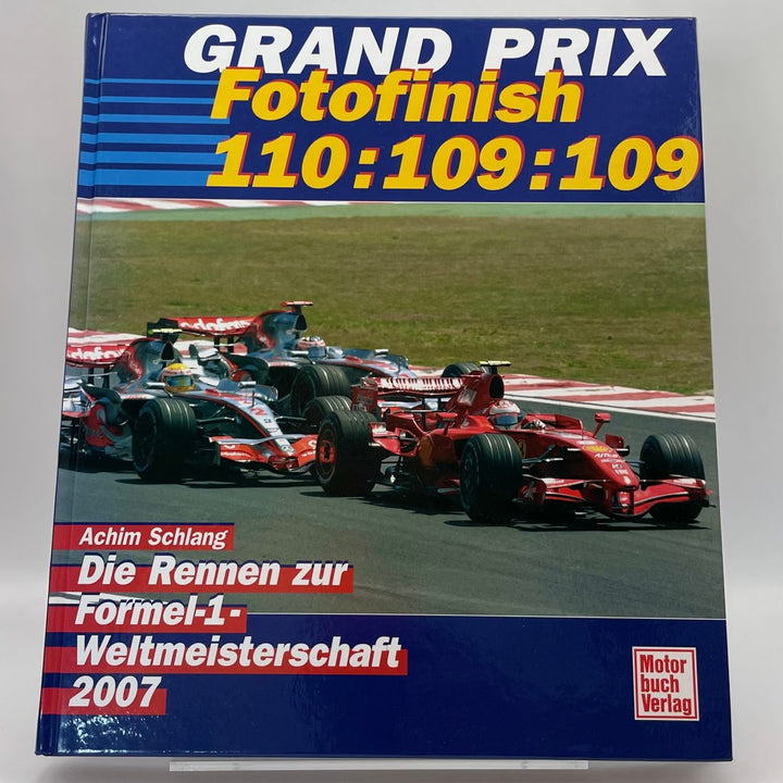 Grand Prix 2007 - Fotofinish 110:109:109 – Motorsport