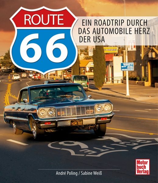 Route 66 – Ein Roadtrip durch das Automobile Herz der USA, Buchcover