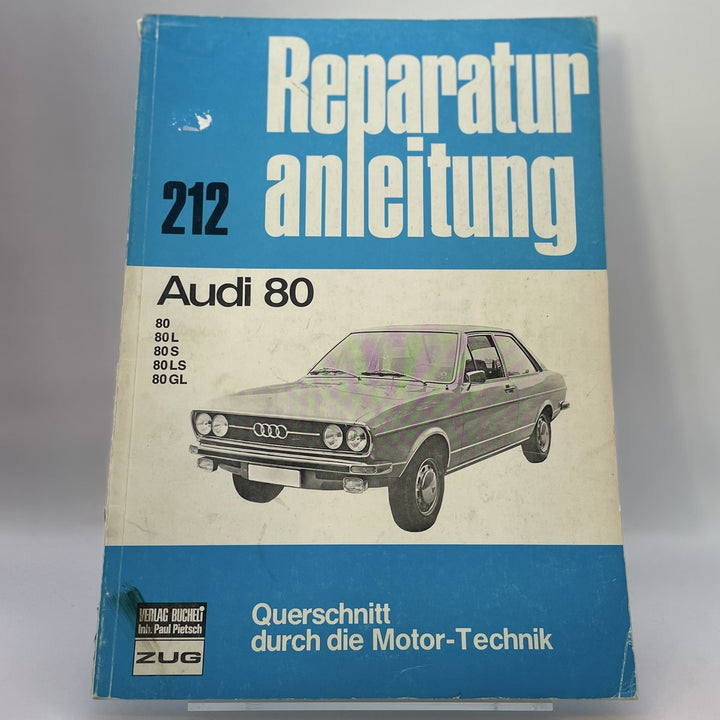 Audi 80 Reparaturanleitung und Werkstatthandbuch – Originalfoto des Exemplars