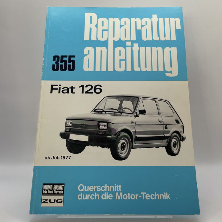 Fiat 126 Reparaturanleitung und Werkstatthandbuch – Originalfoto des Exemplars