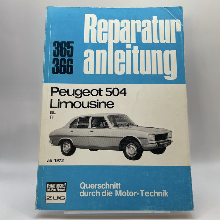 Peugeot 504 Limousine GL/TI, ab 1972 – Bd. 365/366 – Originalfoto des Exemplars