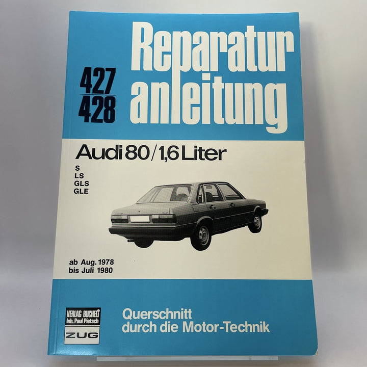 Audi 80 Reparaturanleitung und Werkstatthandbuch 1978 bis Juli 1980 – Originalfoto des Exemplars