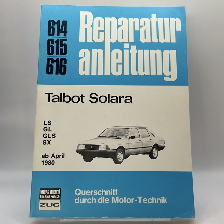Talbot Solara ab April 1980 - Reparaturbuch – Originalfoto des Exemplars