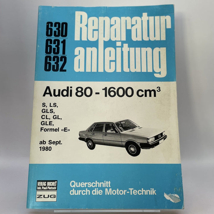 Audi 80 Reparaturanleitung und Werkstatthandbuch – Originalfoto des Exemplars