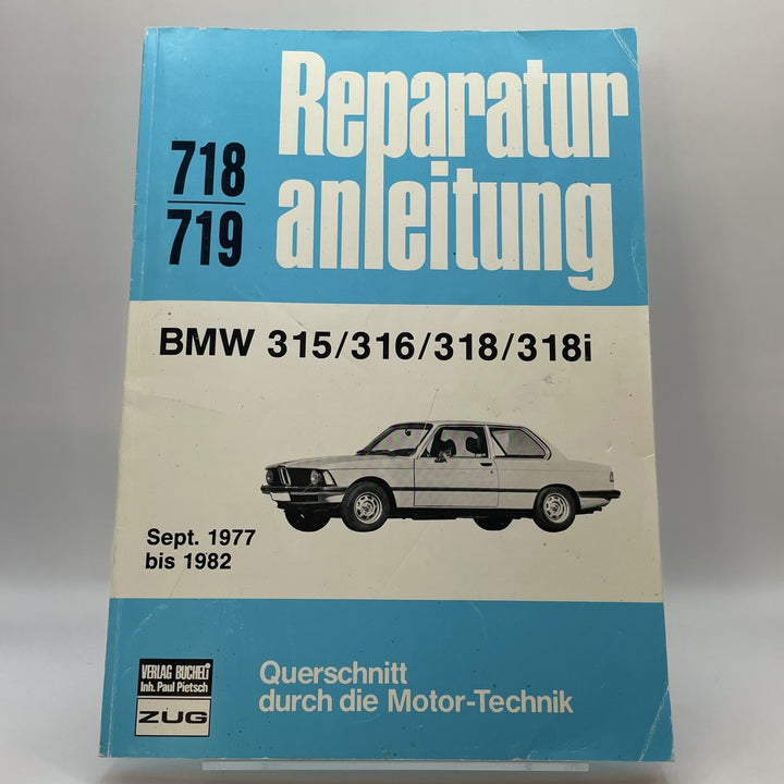BMW 315/316/318/318i – Reparaturanleitung – Originalfoto des Exemplars