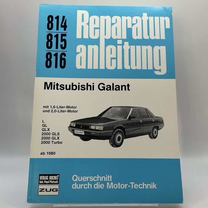Mitsubishi Galant, 1,6 ltr, L, GL GLX, 2000 GLS, 2000 GLX – Reparaturanleitung – Originalfoto des Exemplars