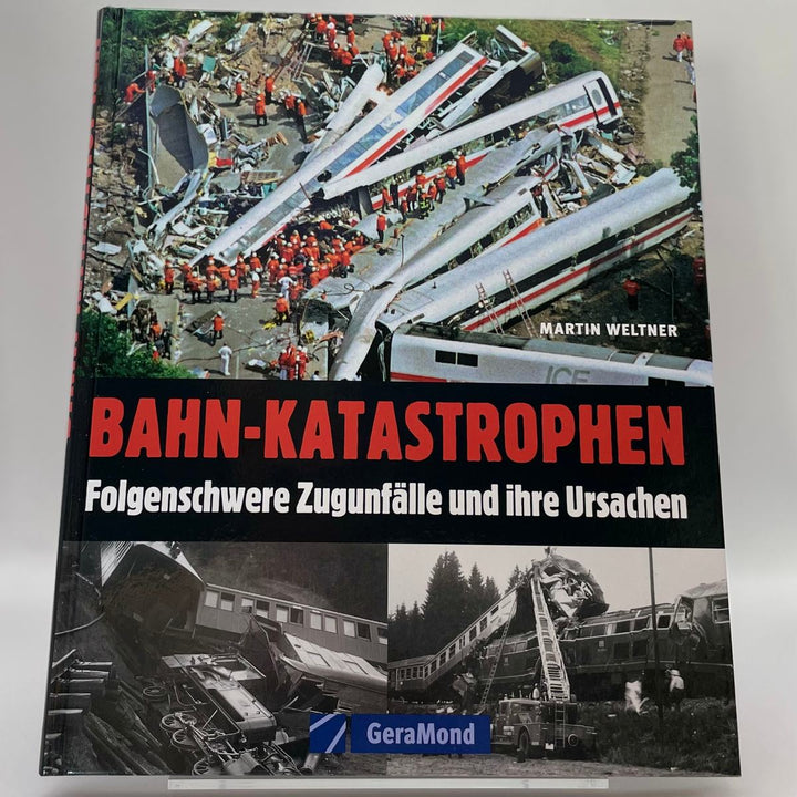 Bahn-Katastrophen
