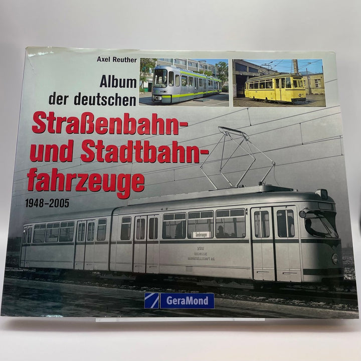 Album der deutschen Strassenbahn- und Stadtbahnfahrzeuge – Typenchronik