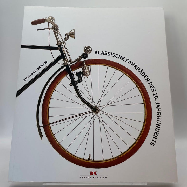 Klassische Fahrräder des 20. Jahrhunderts – Typenchronik
