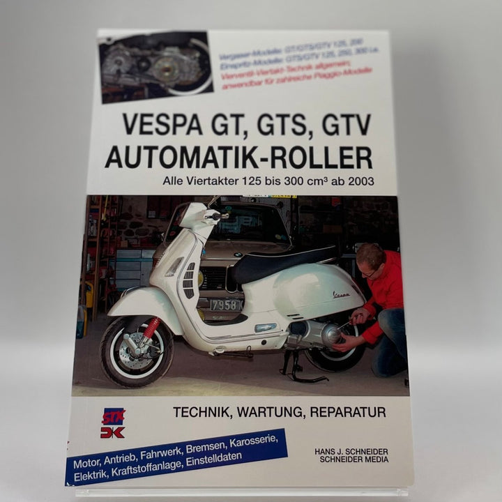 Vespa GT, GTS, GTV Automatik-Roller – Technikhandbuch