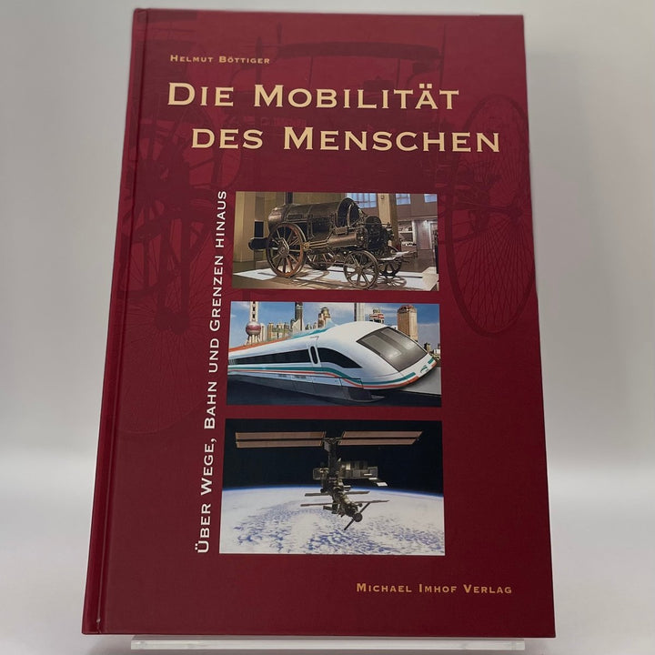 Die Mobilität des Menschen – Technikhandbuch