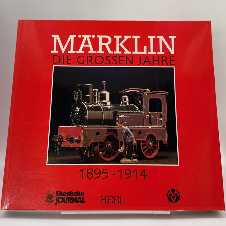 Märklin - Die grossen Jahre