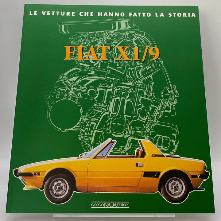 Fiat X1/9 (Le Vetture Che Hanno Fatto La Storia)