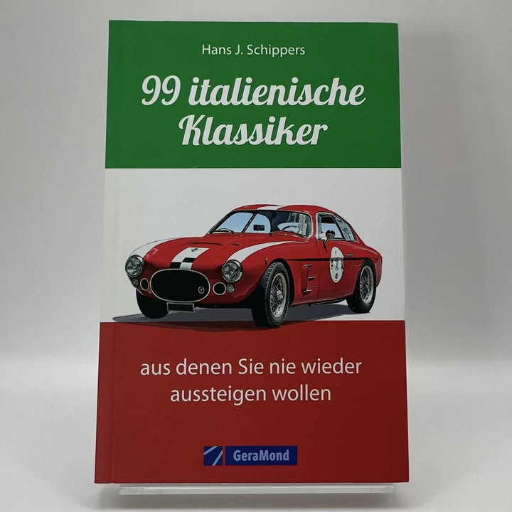 99 italienische Klassiker, aus denen Sie nie wieder aussteigen wollen